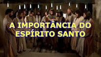 A Importância do Espírito Santo