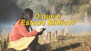 O que é Estudo Biblico?