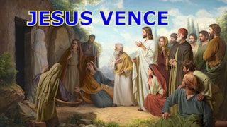 Jesus vence todo: problemas, doença e morte